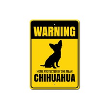 Chihuahua Warning Plaque Chihuahua Dog Owner Lover Aluminum Metal Decor Sign