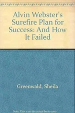 Alvin Websters Surefire Plan  - Hardcover - ACCEPTABLE