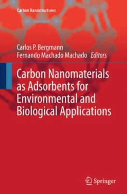 Carbon Nanomaterials As Adsorbents for Environmental and Biological Applicati...