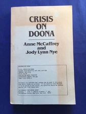 CRISIS ON DOONA - UNCORRECTED PROOF BY ANNE MCCAFFREY & JODY LYNN NYE