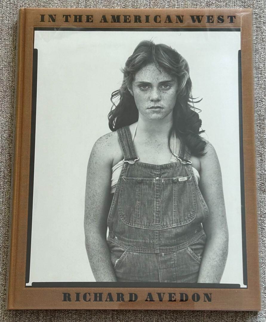 In the American West : 20th Anniversary Edition by Richard Avedon