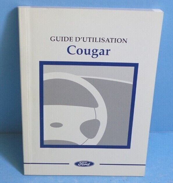 98 1998 Ford Cougar owners manual IN FRENCH