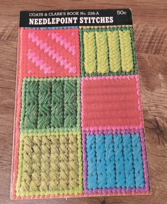 Needlepoint Stitches Coats & Clark Vintage 1974 Book No 226-A