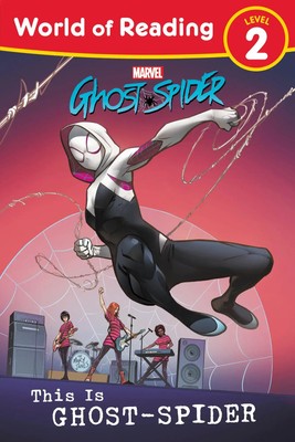 World of Reading: This Is Ghost-Spider | Marvel Press Book Group | Englisch