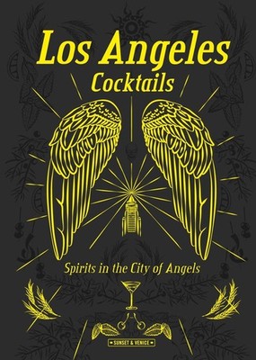 Los Angeles Cocktails | Andrea Richards | englisch