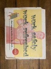 Vintage Coca-Cola Paper Sign Poster “Work Safely Work Refreshed” c. 1940s–50s