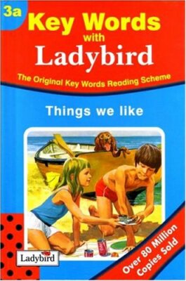 Things We Like (Key Words with Ladybird, Book 3a) (Bk. 3a) By W.