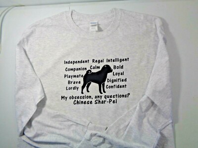 Chinese Shar-Pei Dog Obsession, Questions? Long Sleeve T-shirt Size L Grey  SALE