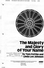 The Majesty and Glory of Your Name by Tom Fettke, Linda Lee Johnson Sheet Music