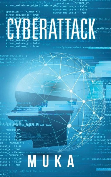 Muka | Cyberattack | Buch | Englisch (2018) | Gebunden | Authorhouse-image