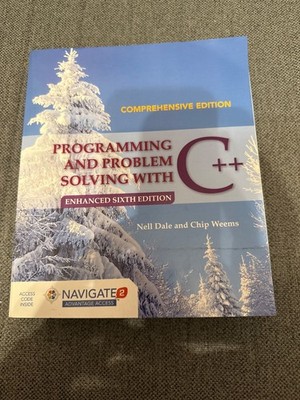 Programming and Problem Solving with C++ by Chip Weems and Nell Dale (2016,...