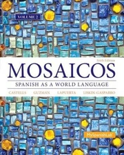 Mosaicos Volume 2 (6th Edition) - Paperback By GuzmÃ¡n, Elizabeth E. - GOOD