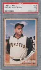1962 Topps #503 Danny Murtaugh PSA NM 7 Pittsburgh Pirates