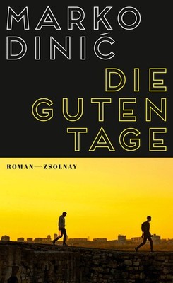 Die guten Tage Marko Dinic