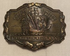 Vintage Belt Buckle LIVINGSTON WELLS  CO Foreign and Domestic Gold Dealers