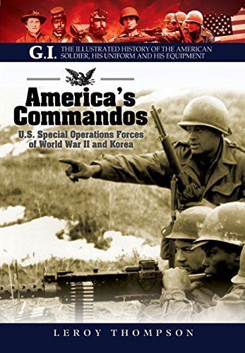 Americas Commandos (The G.I. Series: the Illustrated History of