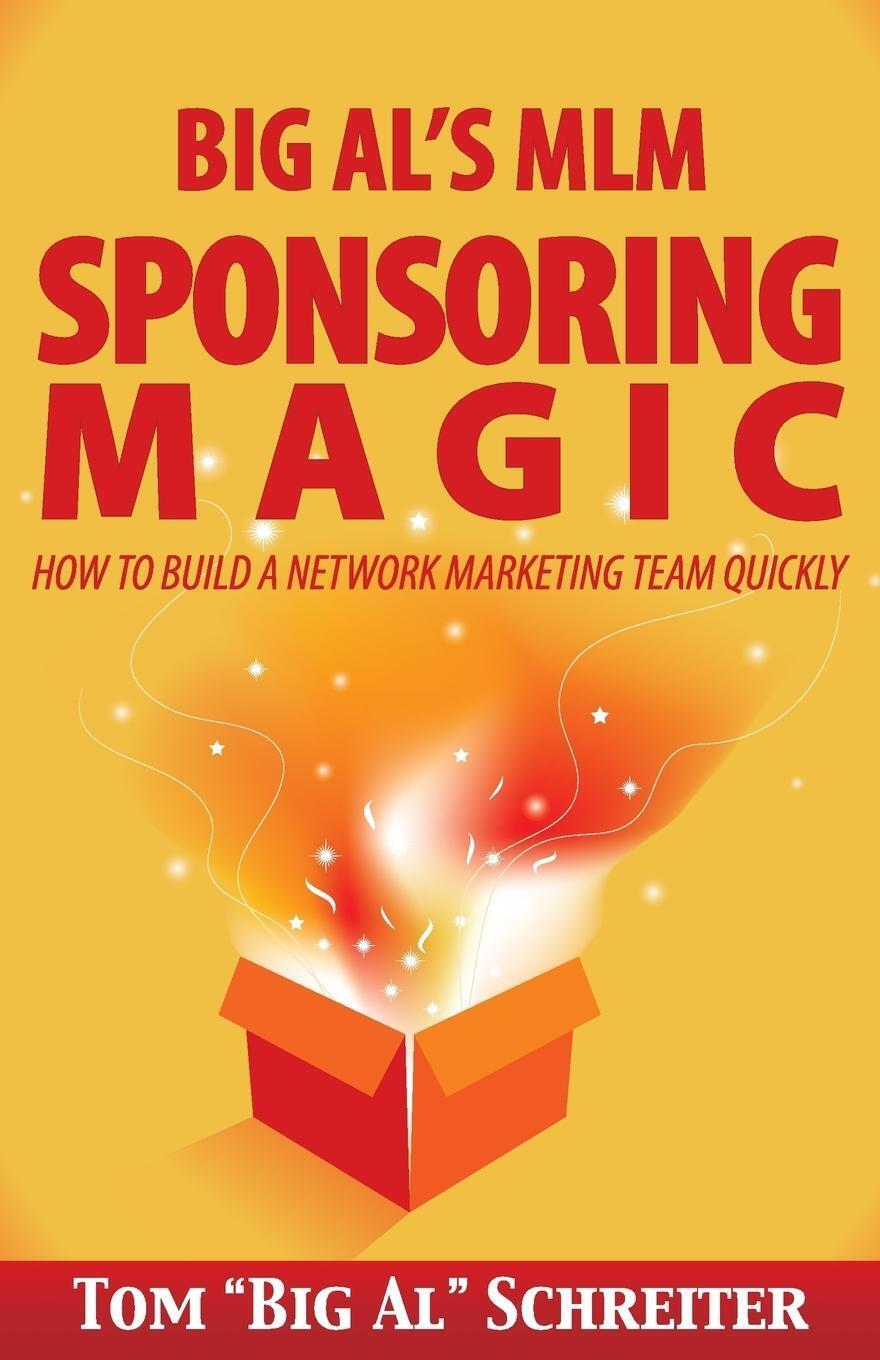 Thumbnail - Big Al's Mlm Sponsoring Magic How To Build A Network Marketing Team