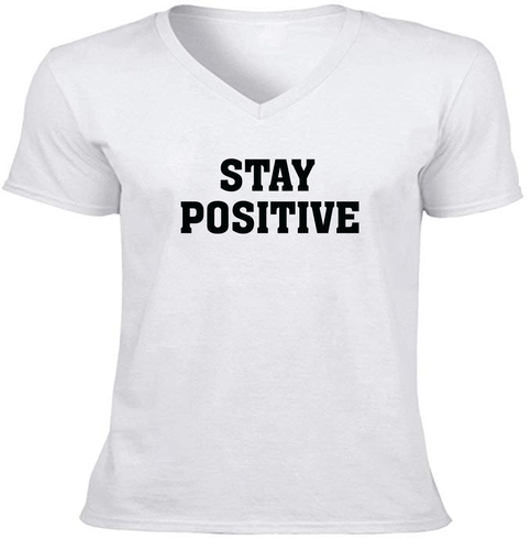 Stay Positive Herren Unisex V-Ausschnitt T-Shirt sarkastisch Zitat Shirt Spruch Tee S~2X - Bild 10 von 19