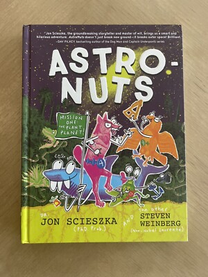AstroNuts #1: The Plant Planet by Jon Scieszka - Signed by author + illustrator