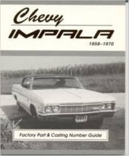 Chevy Impala 1958-1970 Factory Part Casting Number Guide Chevrolet