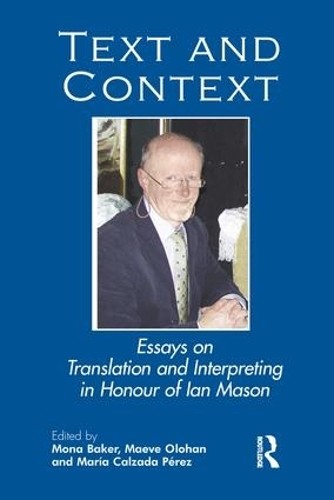 Text and Context by Mona Baker, Maeve Olohan, Maria Prez Cal... - 9781138147942
