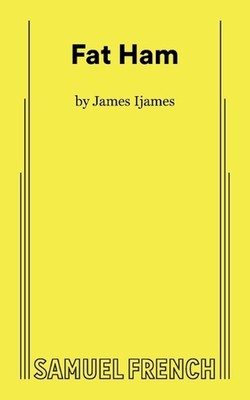 Fat Ham by James Ijames Paperback Book