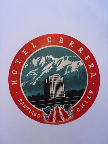 Vintage HOTEL CARRERA Decal Santiago Chile
