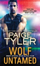 Wolf Untamed (SWAT, 11) - Mass Market Paperback By Tyler, Paige - GOOD