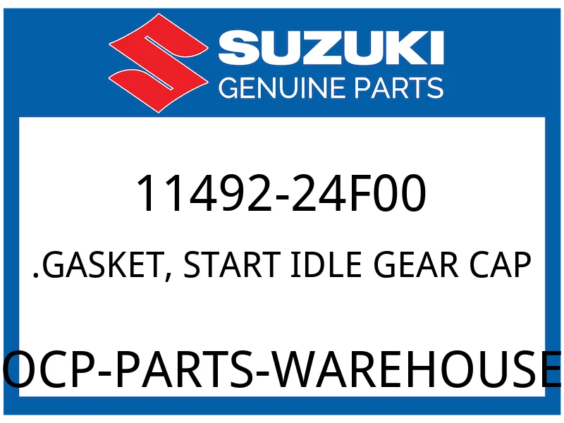 Suzuki OEM Part 11492-24F00 GASKET, STARTER IDLE GEAR CAP