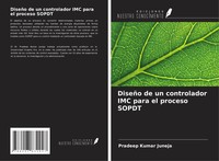 DiseñO De Un Controlador IMC Para El Proceso Sopdt Pradeep Kumar Juneja Buch