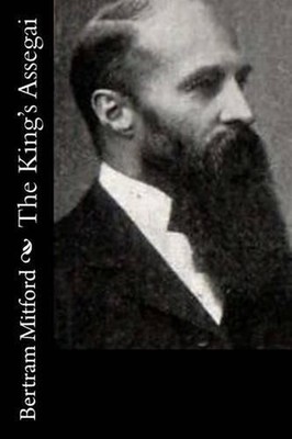 The King's Assegai by Bertram Mitford (English) Paperback Book