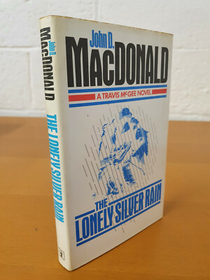 JOHN D. MACDONALD The Lonely Silver Rain - 1st ed 1985 in d/j -  w