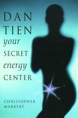 Dan-Tien: Your Secret Energy Center - Paperback NEW Markert, Christ Nov 1998