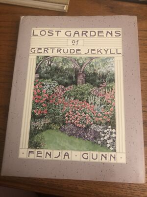 Lost Gardens of Gertrude Jekyll Fenja Gunn HCDJ 1991