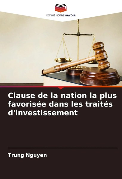 Clause De La Nation La Plus FavoriséE Dans Les TraitéS D'investissement Nguyen-image