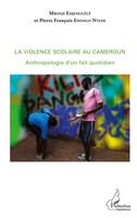 La Violence Scolaire Au Cameroun Anthropologie D'un Fait Quotidien Taschenbuch