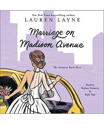 Marriage on Madison Avenue [Central Park Pact, Band 3], Layne, Lauren
