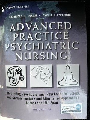 Advanced Practice Psychiatric Nursing, third edition