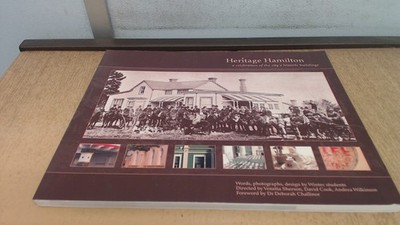 			Heritage Hamilton: a Celebration of the Citys Historic Buildings,		