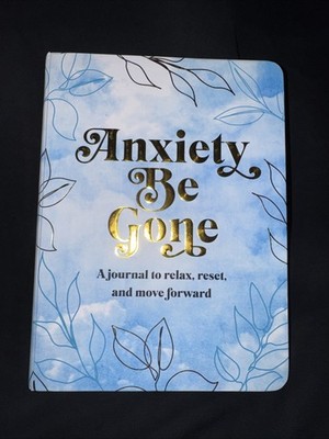 Peter Pauper Press Anxiety Be Gone A Journal To Relax, Reset, & Move Forward
