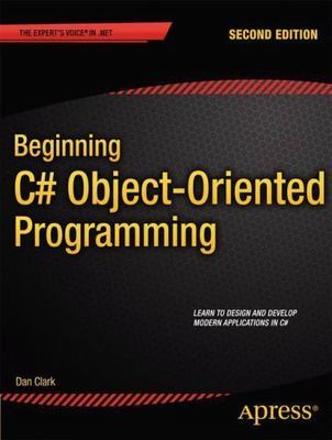 Beginning C# Object-Oriented Programming; E- 9781430249351, Dan Clark, paperback