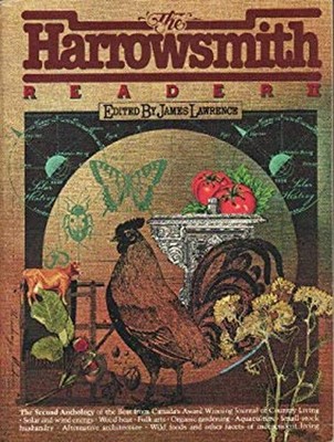 Harrowsmith Reader 2 : The Second Anthology from Canada's Award-W