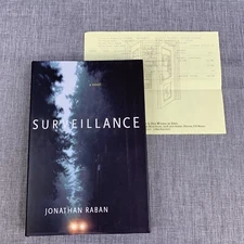 SURVEILLANCE 1st/1st SIGNED Jonathan Raban NEW w/Original Receipt