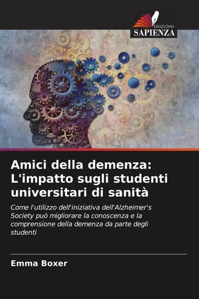 Amici Della Demenza: L'impatto Sugli Studenti Universitari Di Sanità Taschenbuch-image