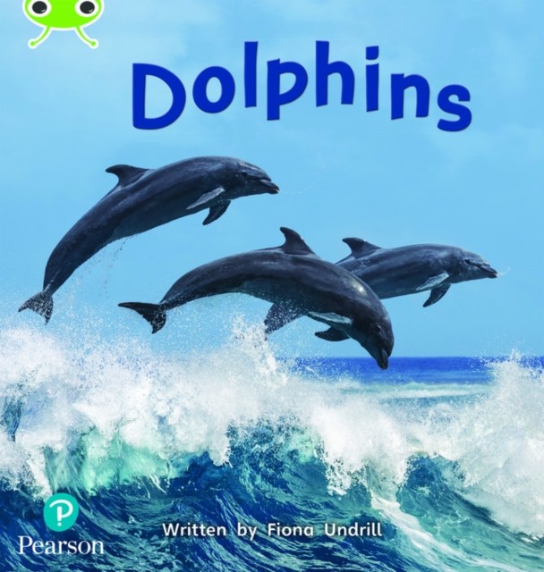 Bug Club Phonics - Phase 5 Unit 13: Dolphins by Fiona Undrill (Paperback Book)
