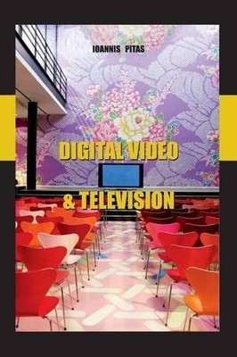 Prof Ioannis Pitas Phd Digital Video and Television (Paperback)