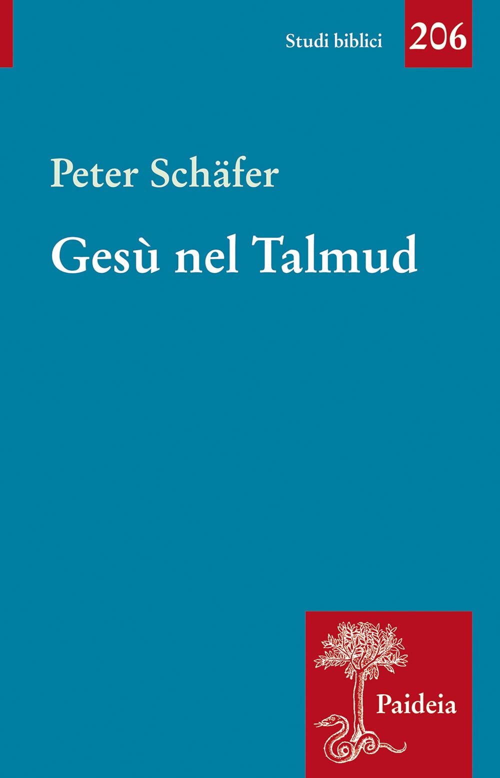 9788839409669 Gesù nel Talmud - Peter Schäfer