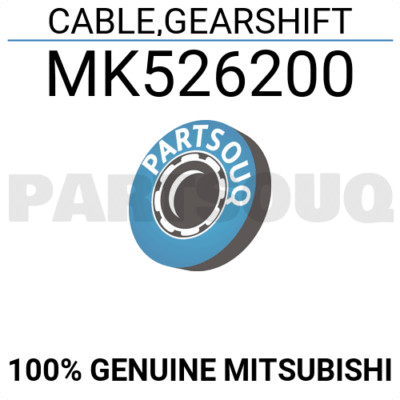 MK526200 Genuine Mitsubishi CABLE,GEARSHIFT | eBay