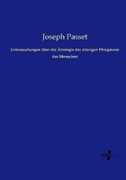 Untersuchungen üBer Die ÄTiologie Der Eiterigen Phlegmone Des Menschen Joseph Pa