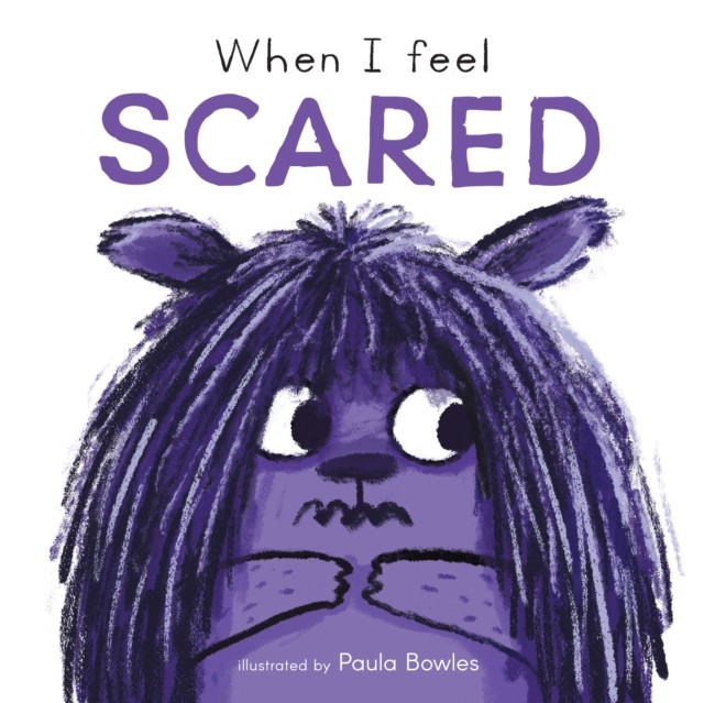 When I Feel Scared by Paula Bowles 9781786287458 NEW Free UK Delivery - Image 2